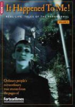 Paperback Fortean Times: It Happened to Me: Vol.5 Book