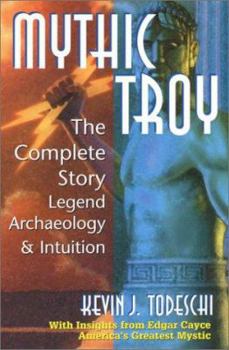 Paperback Mythic Troy: The Hidden Truth about the Trojan War Book