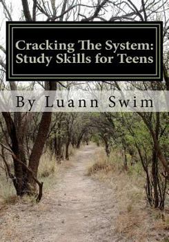 Paperback Cracking The System: A Study Skills Guide for Teens Book
