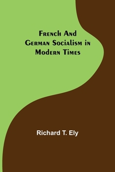 Paperback French and German Socialism in Modern Times Book