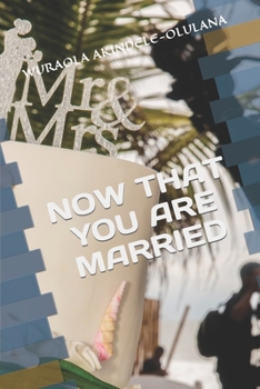 Paperback Now That You Are Married Book