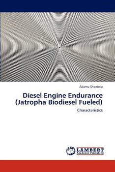 Paperback Diesel Engine Endurance (Jatropha Biodiesel Fueled) Book