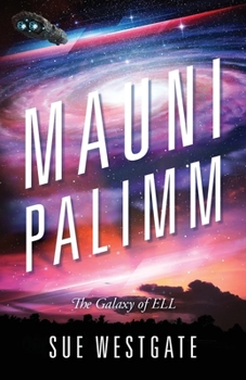 Paperback Mauni Palimm: The Galaxy of ELL Book