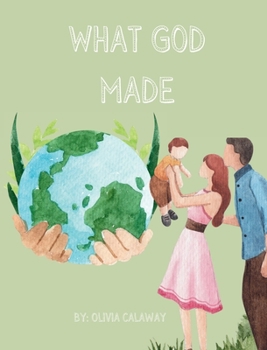 Hardcover What God Made Book