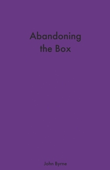 Paperback Abandoning the Box Book