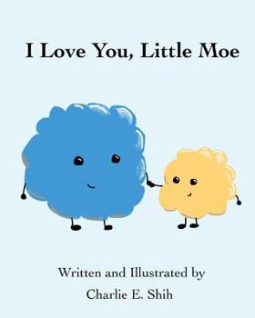 Paperback I Love You, Little Moe Book