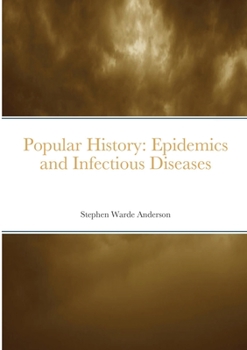 Paperback Popular History: Epidemics and Infectious Diseases Book