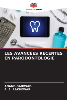 Paperback Les Avancées Récentes En Parodontologie [French] Book