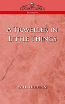 Paperback A Traveller in Little Things Book
