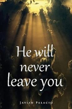 Paperback He Will Never Leave You Book