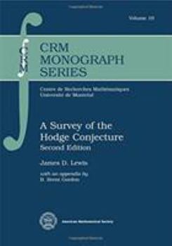 A Survey of the Hodge Conjecture : Second Edition