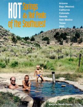 Paperback Hot Spring and Hot Pools of the Southwest: Jayson Loam's Original Guide Book