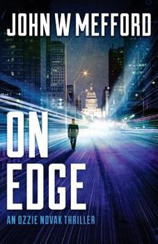 Paperback ON Edge (An Ozzie Novak Thriller, Book 1) Book