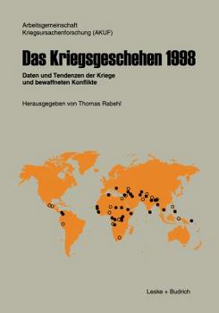 Paperback Das Kriegsgeschehen 1998: Daten Und Tendenzen Der Kriege Und Bewaffneten Konflikte [German] Book