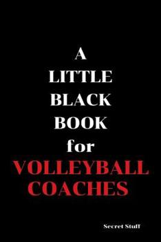 Paperback A Little Black Book: For Volleyball Coaches Book