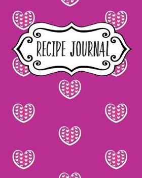 Paperback Recipe Journal: Blank Recipe Book to Write in Your Own Recipes. Collect Your Favourite Recipes and Make Your Own Unique Cookbook (Note Book