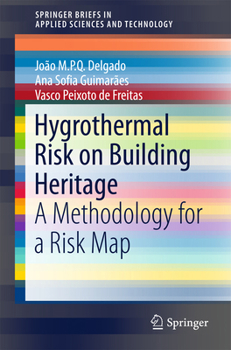 Paperback Hygrothermal Risk on Building Heritage: A Methodology for a Risk Map Book
