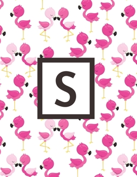 S: Letter Pink Flamingo Bird Monogrammed 2020 Weekly Planner For Women Females Girls - January 2020 - December 2020 (8.5"x11")