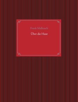 Paperback Über die Haut [German] Book