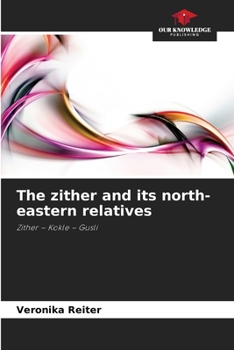Paperback The zither and its north-eastern relatives Book