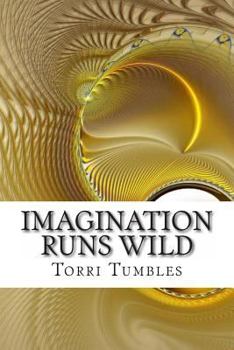 Paperback Imagination Runs Wild: Erotic Sex Stories Book