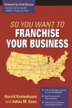Paperback So You Want to Franchise Your Business Book