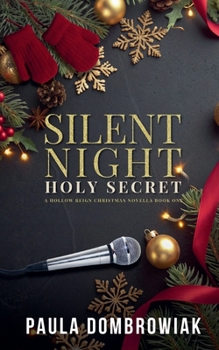 Silent Night, Holy Secret (The Hollow Reign)