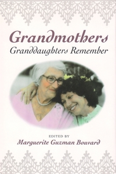 Hardcover Grandmothers: Granddaughters Remember Book