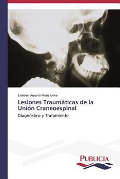 Paperback Lesiones Traumáticas de la Unión Craneoespinal [Spanish] Book