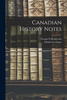 Paperback Canadian History Notes [microform] Book