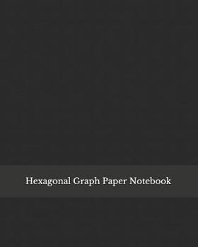 Paperback Hexagonal Graph Paper Notebook: for Table Top Role Playing Games Book