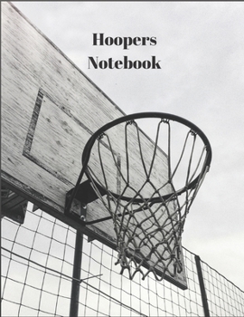 Hoopers Notebook: 1 Subject Notebook, College Ruled Paper, 100 Sheets, 8.5"x11," Sports, Basketball