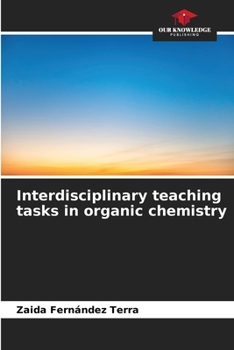 Paperback Interdisciplinary teaching tasks in organic chemistry Book