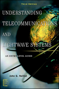 Paperback Understanding Telecommunications and LightWave Systems: An Entry-Level Guide Book