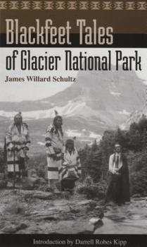 Paperback Blackfeet Tales of Glacier National Park Book