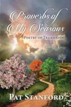 Paperback Proverbs of My Seasons: Poetry of Transition Book