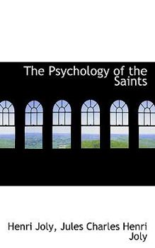The Psychology of the Saints