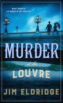 Murder at the Louvre: The captivating historical whodunnit set in Victorian Paris - Book #10 of the Museum Mysteries