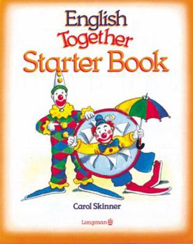 Paperback English Together - Starter Book Pupils' Book