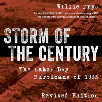 Audio CD Storm of the Century: The Labor Day Hurricane of 1935, Revised Edition Book