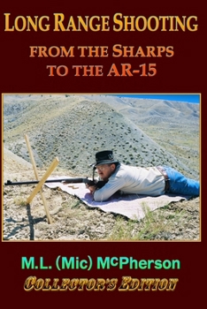 Paperback Long Range Shooting: From the Sharps to the AR-15 Book