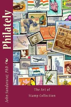 Paperback Philately: The Art of Stamp Collection Book