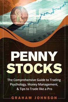 Paperback Penny Stocks: The No-Nonsense Start Guide to Investing & Trading Penny Stocks For Beginners Book