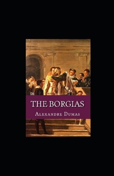 Paperback The Borgias illustrated Book