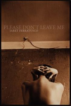 Paperback Please Don't Leave Me Book