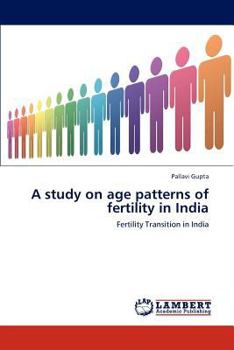 Paperback A study on age patterns of fertility in India Book