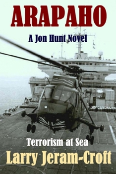 Arapaho - Book #4 of the Jon Hunt