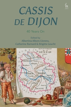 Hardcover Cassis de Dijon: 40 Years on Book