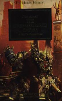 The Unremembered Empire - Book #27 of the Horus Heresy