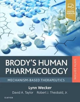 Paperback Brody's Human Pharmacology: Mechanism-Based Therapeutics Book